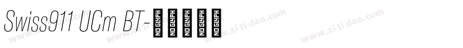 Swiss911 UCm BT字体转换